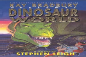 Ray Bradbury Presents Dinosaur World